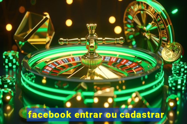 facebook entrar ou cadastrar